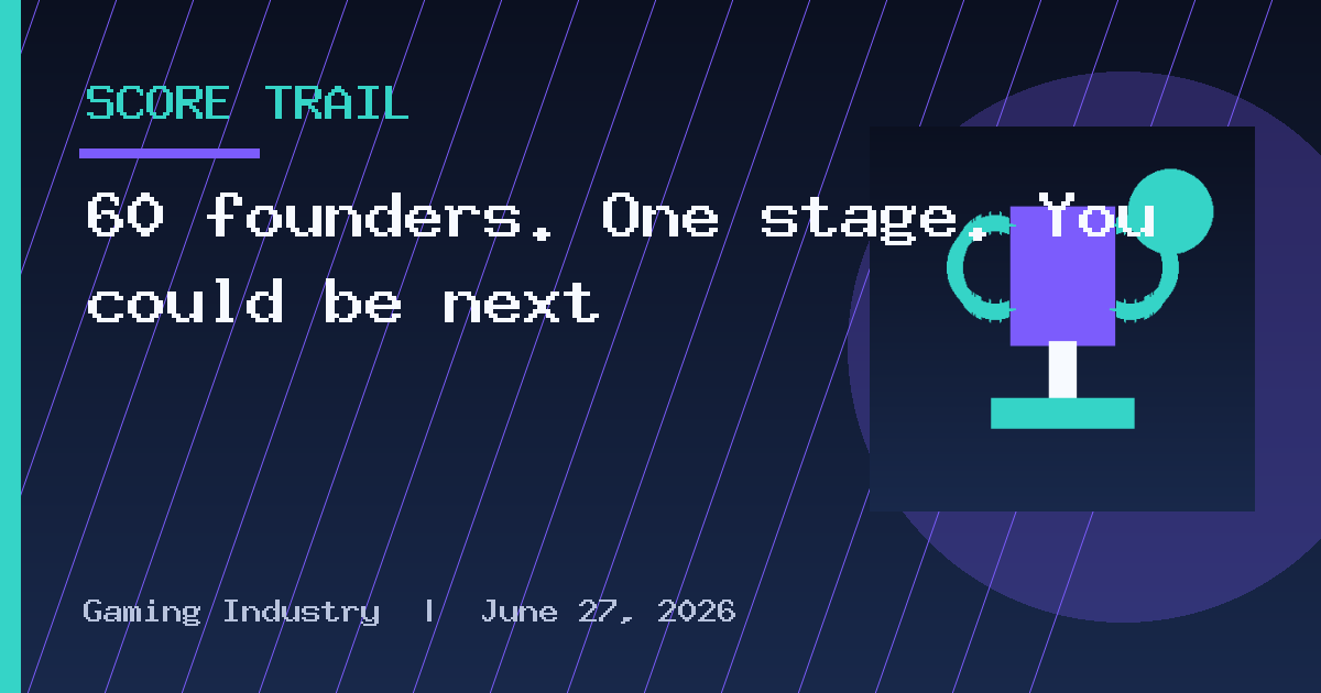 60 founders. One stage. You could be next