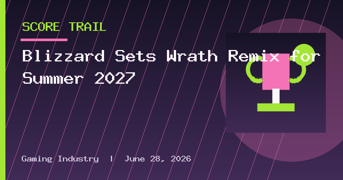 Blizzard Sets Wrath Remix for Summer 2027