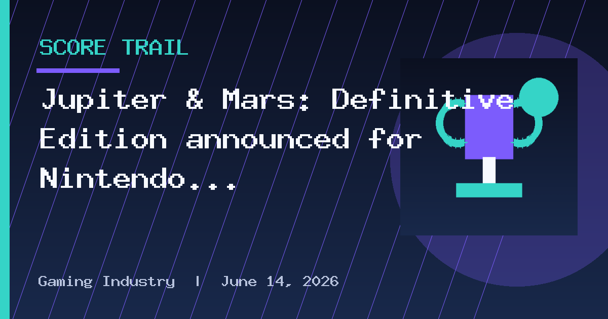 Jupiter & Mars: Definitive Edition announced for Nintendo Switch